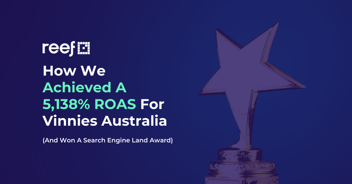 How We Achieved A 5,138% ROAS For Vinnies Australia (And Won A Search Engine Land Award)
